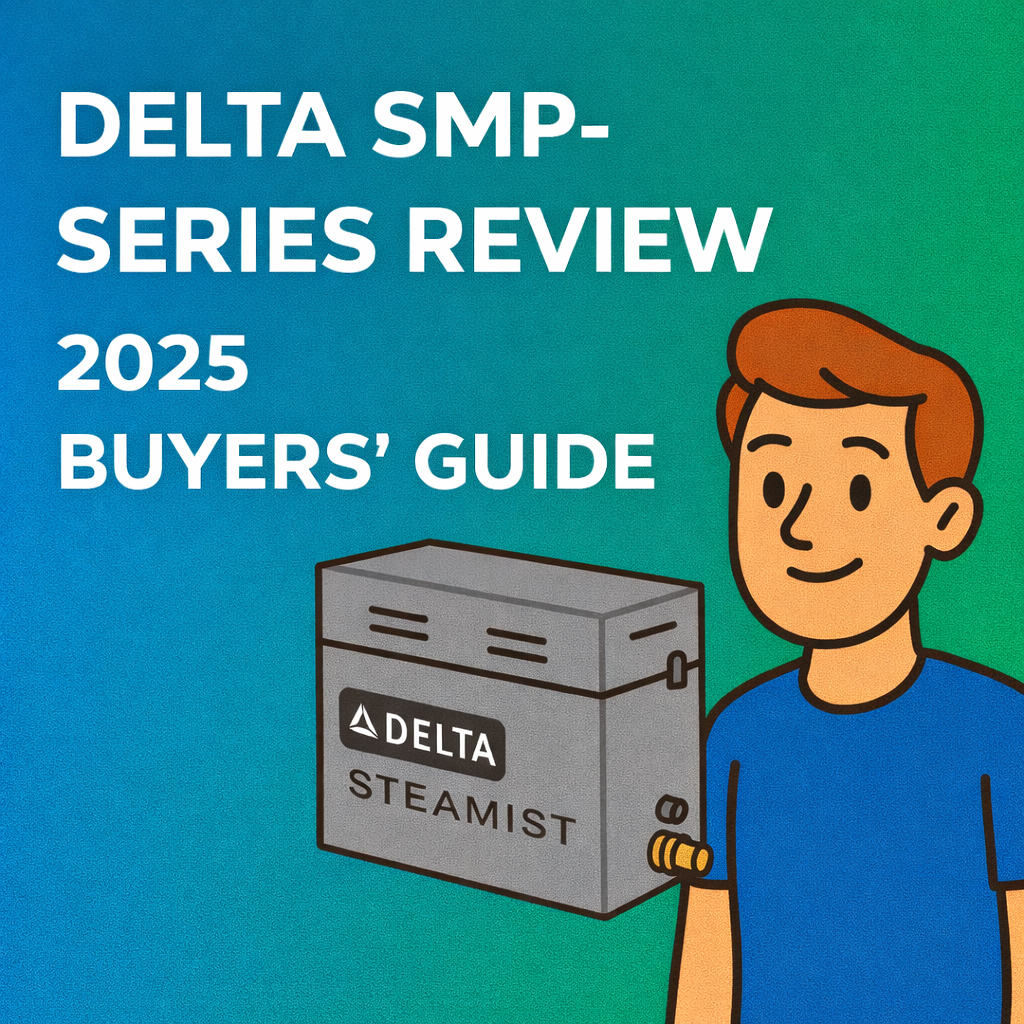Delta Steamist SMP Series Review — 2025 Buyer’s Guide
