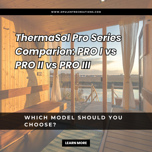 ThermaSol PRO Series Comparison: PRO I vs PRO II vs PRO III — Best Steam Shower Generator for Your Home Spa.” Clean and elegant design representing a high-end home spa setting